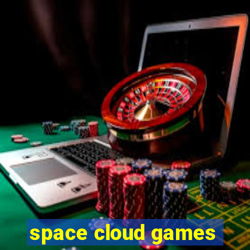 space cloud games